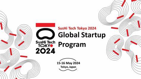 【出展予告（5/15-16）】Sushi Tech Tokyo 2024 Global Startup Program